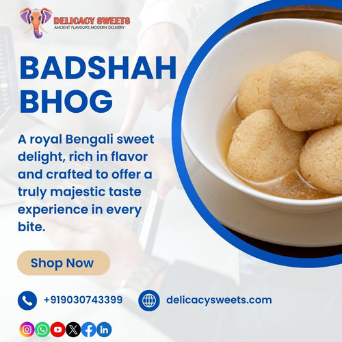 Why Sweet Lovers Can’t Resist the Richness of Badshah Bhog?.jpg
