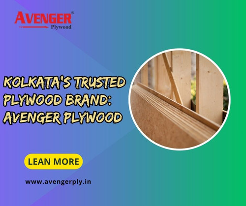 Kolkata’s Trusted Plywood Brand Avenger Plywood.jpg