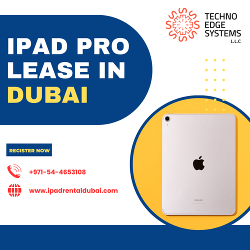 A Complete Overview of iPad Pro Lease Services in Dubai.png