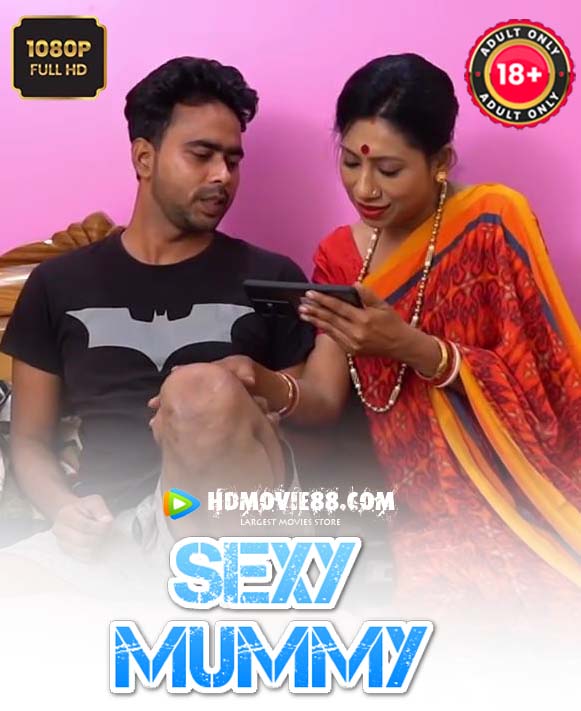 Sexy Mummy (2025) Hindi Uncut Hot Short Film 1080p Watch Online