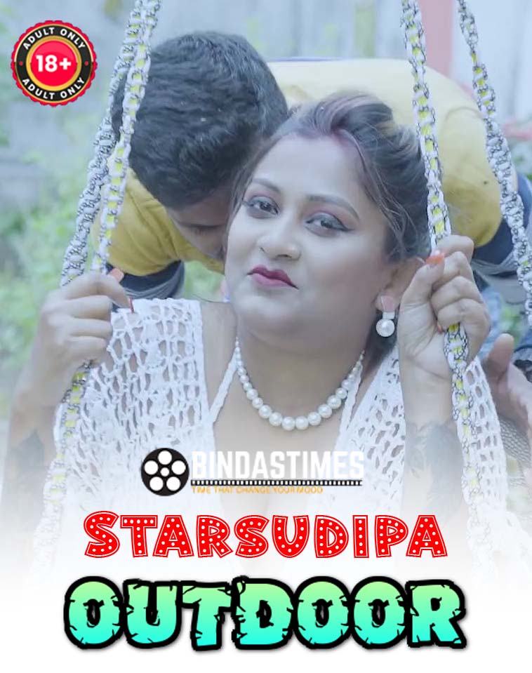 Starsudipa Outdoor (2025) Hindi Uncut Hot Short Film 1080p Watch Online