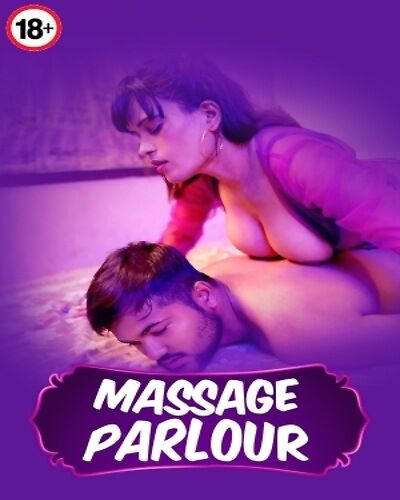 Massage Parlour 2025 Rukshar Unrated Short Film