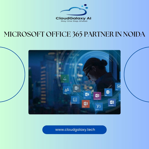 Trusted Microsoft Office 365 Partner in Noida: Cloud Galaxy.jpg