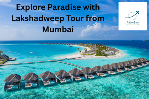Explore Paradise with Lakshadweep Tour from Mumbai.png