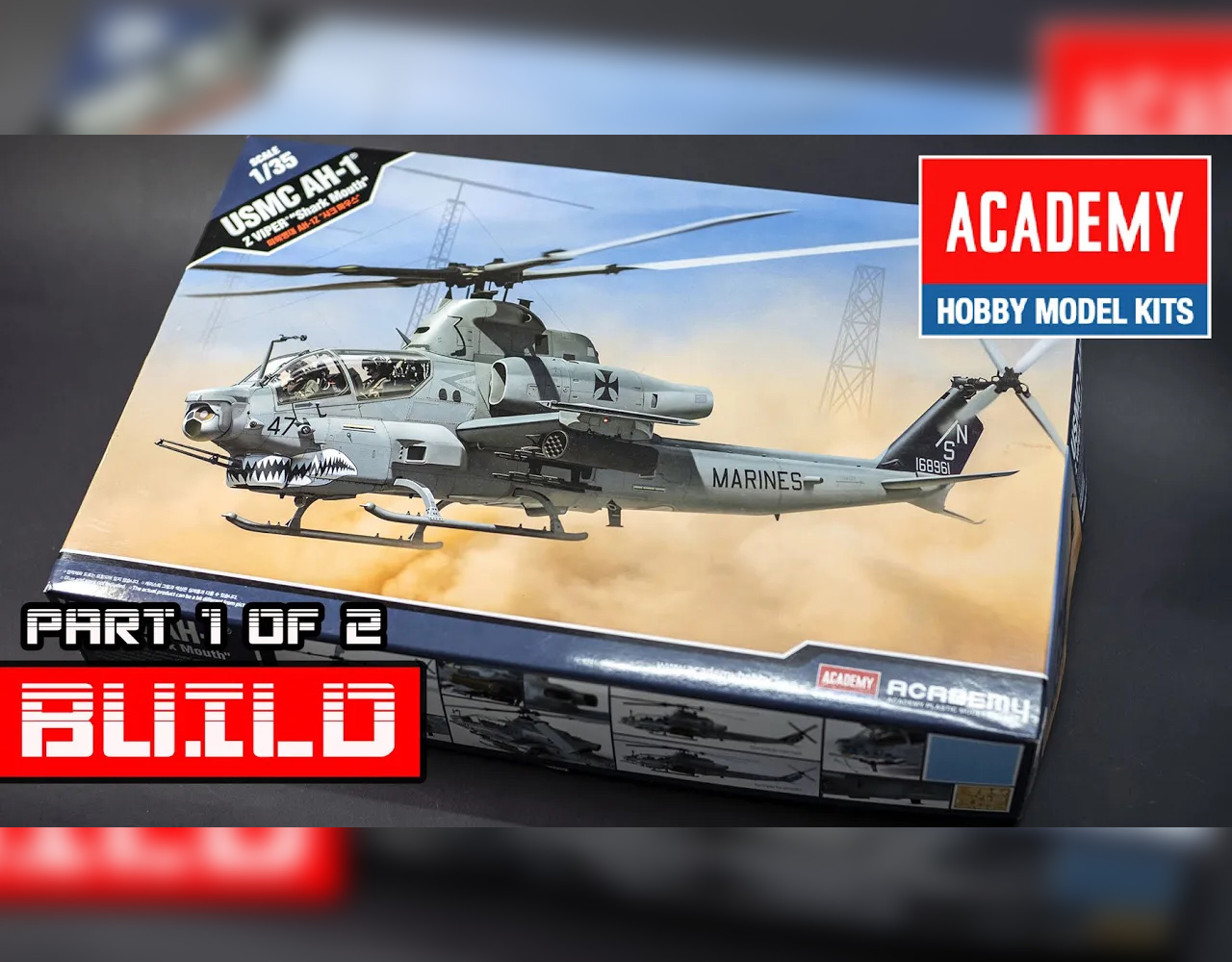 Academy USMC AH-1Z Viper “Shark Mouth” Helicopter Model Kit Build Video Part 1 of 2 Academy USMC AH-1Z Viper “Shark Mouth” Helicopter Model Kit Build Video Part 1 of 2