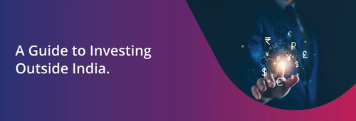 A Guide To Investing Outside India.jpg