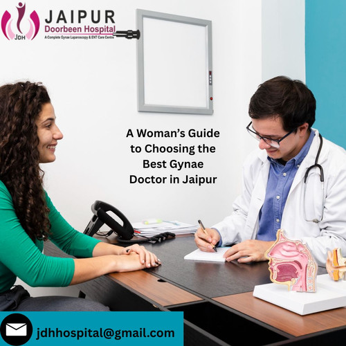 A Woman’s Guide to Choosing the Best Gynae Doctor in Jaipur.jpg