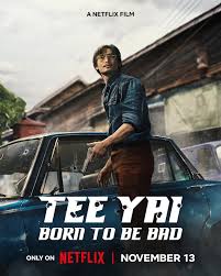 kiem Tee Yai Born To Be Bad (2025).jpg