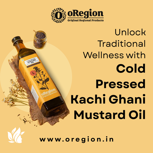 Unlock Traditional Wellness with Cold Pressed Kachi Ghani Mustard Oil.png