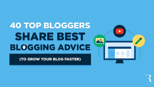 Blogging Advice from 40 Top Bloggers Around the World.jpg