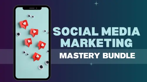 250307132949Social Media Marketing Mastery bundle.webp