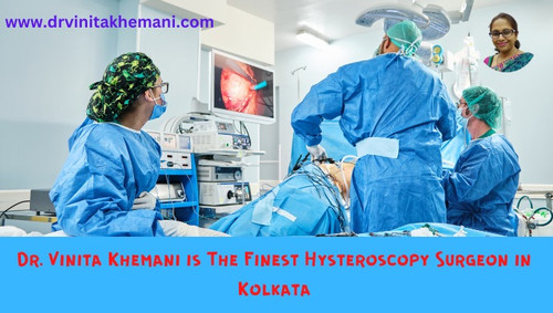 Best Hysteroscopy Surgeon in Kolkata: Dr. Vinita Khemani.jpg