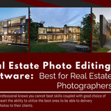 Real Estate Photo Editing Software Best for Real Estate Photographers