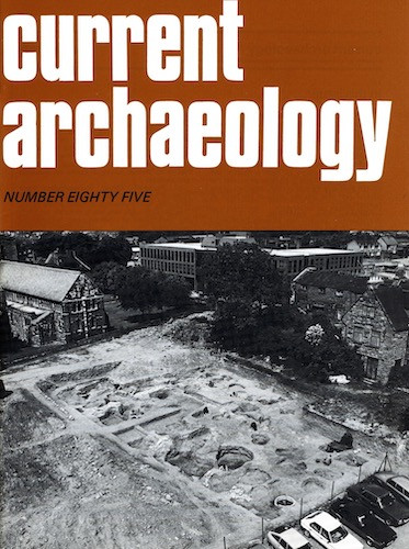 Current Archaeology I85 12.1982