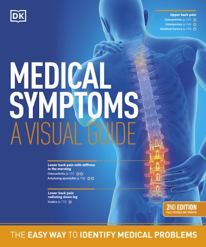 Medical Symptoms A Visual Guide 2nd Edition The Easy Way to Identify Medical Problems