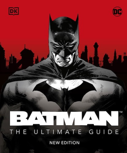 Batman The Ultimate Guide, New Edition 2022