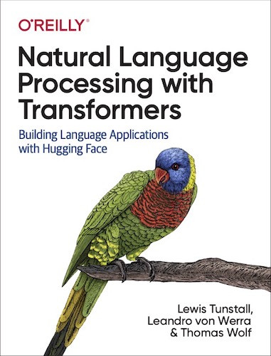 Natural Language Processing with Transformers Building Language Applications with Hugging Face