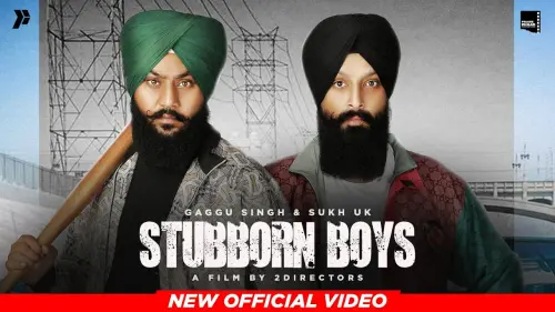 Stubborn Boys Lyrics - Gaggu Singh x Sukh UK