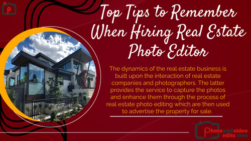 Top Tips to Remember When Hiring Real Estate Photo Editor.jpg