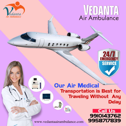 Vedanta Air Ambulance Service in Kolkata Gives the Best Medical Facilities.jpg