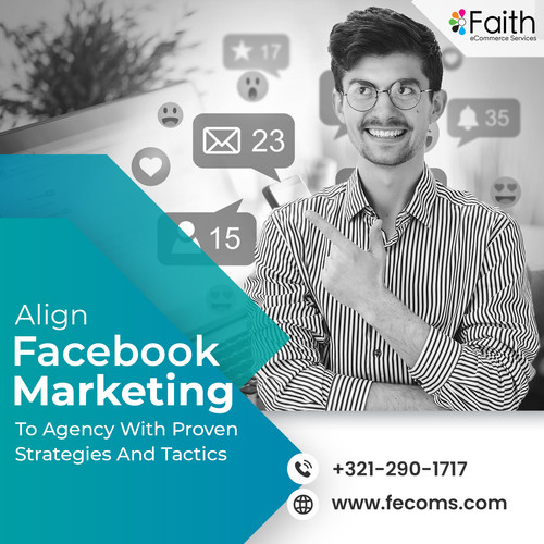 Align Facebook Marketing To Agency With Proven Strategies And Tactics.jpg