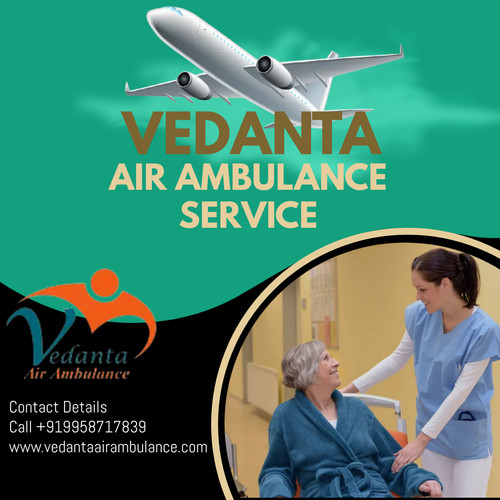 Vedanta Air Ambulance Service in Patna with Fast Medical Facility.jpg
