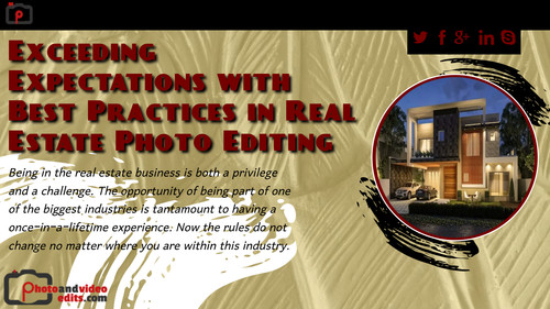 Exceeding Expectations with Best Practices in Real Estate Photo Editing.jpg