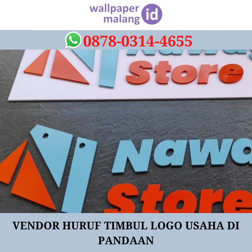 VENDOR HURUF TIMBUL LOGO USAHA DI PANDAAN.jpg