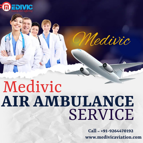 Get the Outstanding Therapeutic Transport at a Reasonable Cost by Medivic Air Ambulance in Bagdogra.jpg