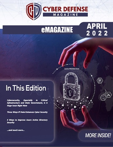 Cyber Defense Magazine April 2022