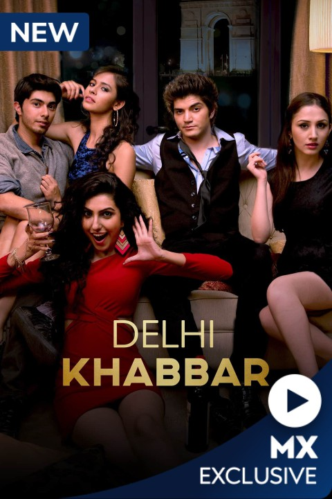 Delhi Khabar 2022 S01 Complete Hindi WEB Series 720p MX WEB-DL Download