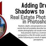 Adding Drop Shadows to Your Real Estate Photography in Photoshop