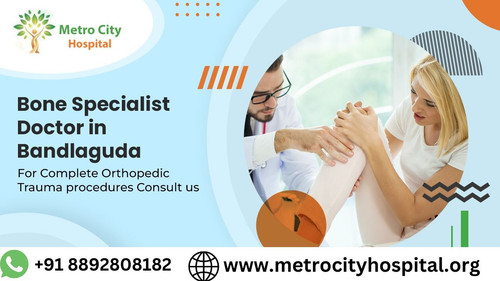Bone Specialist Doctor in Bandlaguda.jpg
