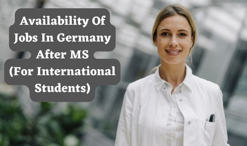 Availability of Jobs in Germany After MS (for International Students).jpg