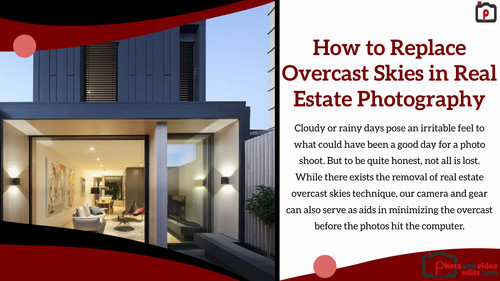How to Replace Overcast Skies in Real Estate Photography.jpg