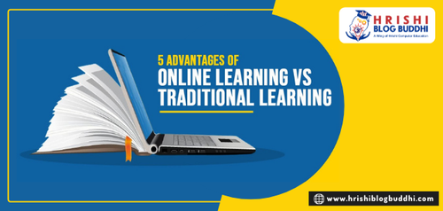 5 Advantages of online learning VS traditional learning.png