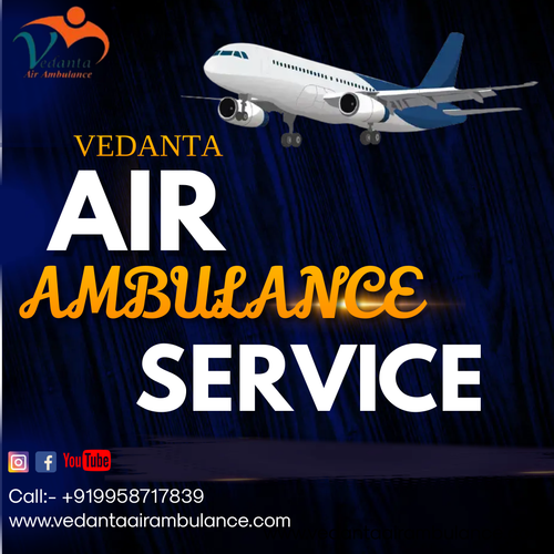 Vedanta Air Ambulance Service in Ranchi with Experience Medical Staff.png