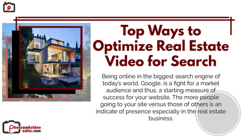 Top Ways to Optimize Real Estate Video for Search.jpg