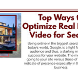Top Ways to Optimize Real Estate Video for Search