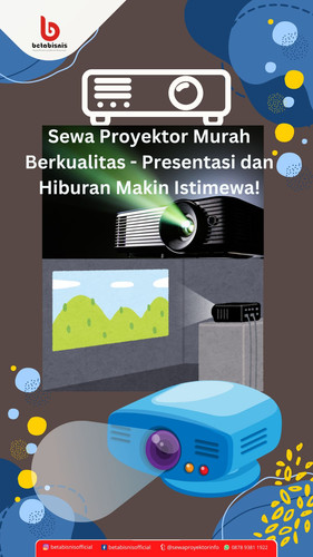 Sewa Proyektor Murah Berkualitas Presentasi dan Hiburan Makin Istimewa.jpg