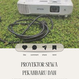 Proyektor Sewa Pekanbaru dan sekitarannya Melayani Segala Acara