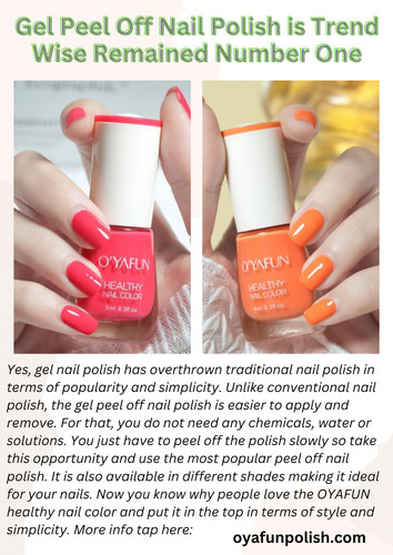 Yes, gel nail polish has overthrown traditional nail polish in terms of popularity and simplicity. Unlike conventional nail polish, the gel peel off nail polish is easier to apply and remove. For that, you do not need any chemicals, water or solutions. You just have to peel off the polish slowly so take this opportunity and use the most popular peel off nail polish. It is also available in different shades making it ideal for your nails. Now you know why people love the OYAFUN healthy nail color and put it in the top in terms of style and simplicity. More info tap here: oyafunpolish.com