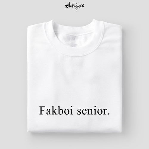 fakboi senior.jpg