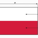 The proportions of the Polish flag.