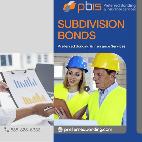 Subdivision Bonds Preferred Bonding & Insurance Services.jpg