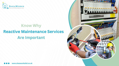 Know Why Reactive Maintenance Services Are Important.jpg