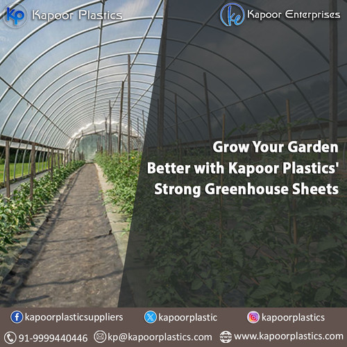 Grow-your-garden-better-with-kapoor-plastics-strong-greenhouse-sheets.jpg
