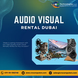 Top Notch AV Rental Services in Dubai for Stunning Events