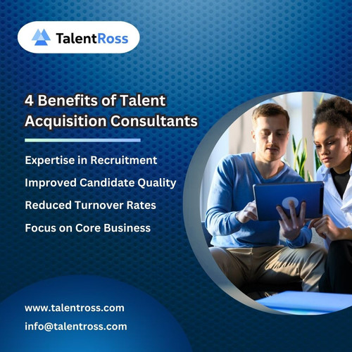 4 Benefits of Talent Acquisition Consultants.jpg